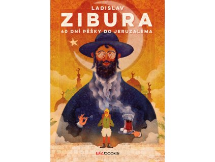 40 dní pěšky do Jeruzaléma