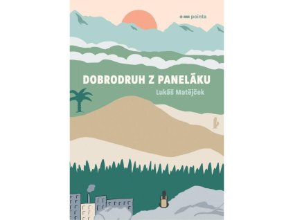 dobrodruh z panelaku