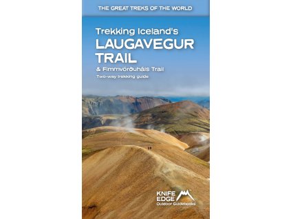 Iceland's Laugavegur trail Two-way - turistický průvodce