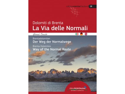 Dolomiti di Brenta La Via delle Normali 1