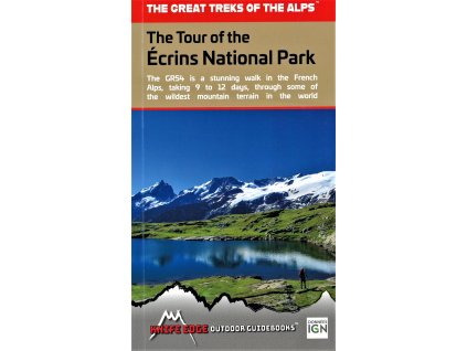 Tour of the Ecrins National Park - turistický průvodce