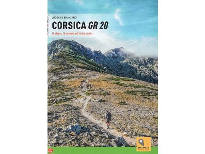 Corsica GR20 Trail - turistický průvodce