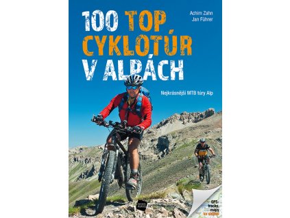 100 TOP cyklotúr v Alpách