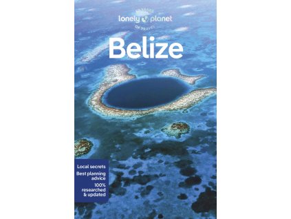 průvodce Belize 9. edice anglicky Lonely Planet