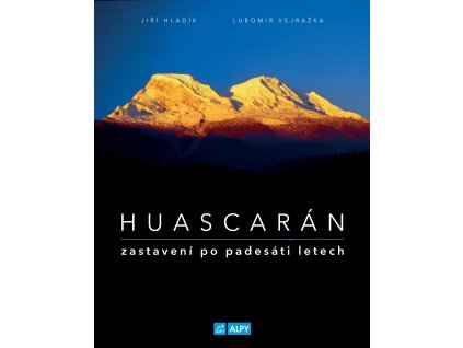 Huascarán – zastavení po padesáti letech