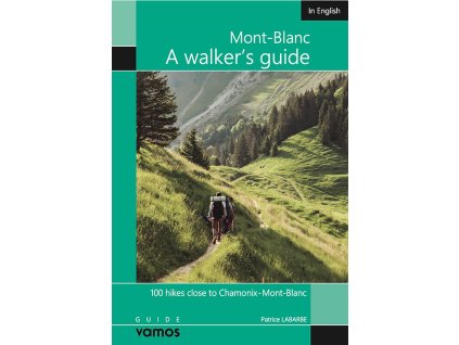 montblanc a walkers guide 2024 edition 9782910672331