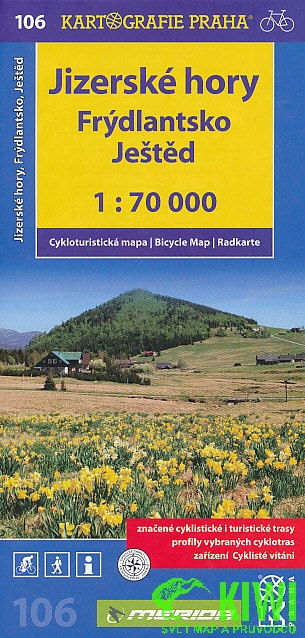 Kartografie Praha cyklomapa Jizerské hory, Frýdlantsko, Ještěd 1:70 t.