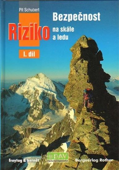 Bezpečnost a riziko na skále a ledu 1. - kniha