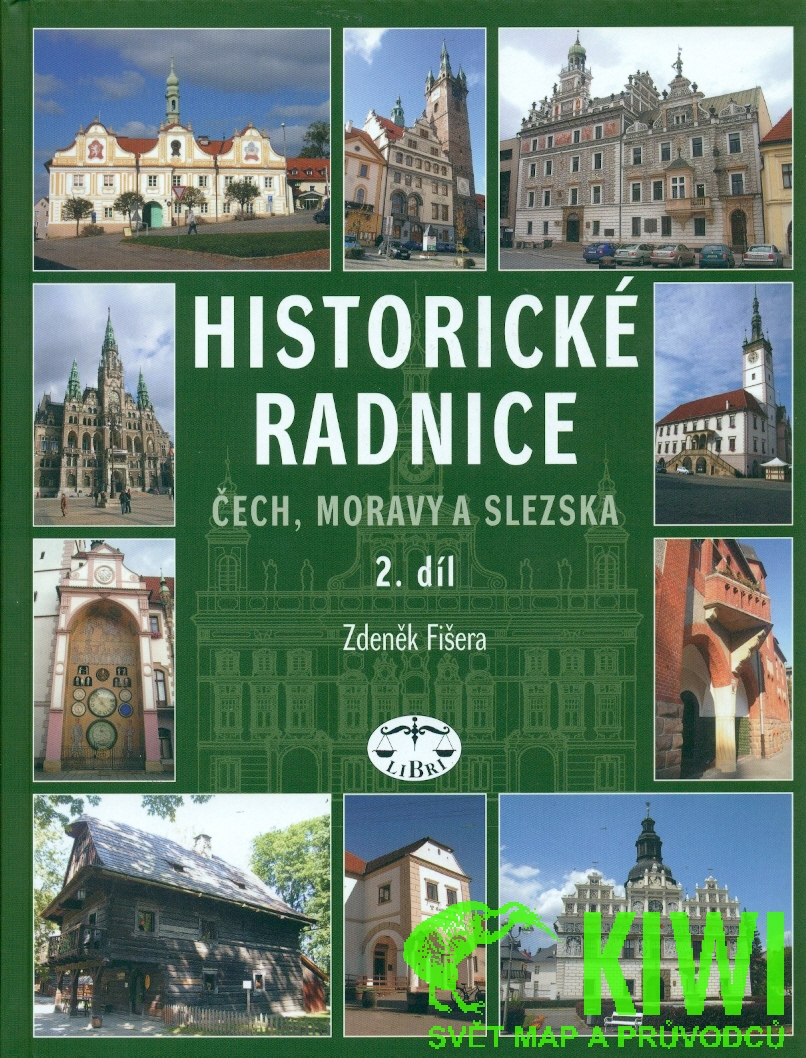 Libri nakladatelství publikace Historické radnice Čech, Moravy a Slezska 2. díl