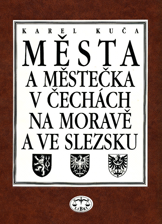 Libri nakladatelství publikace Města a městečka llI (Kolí-Mi), (Karel Kuča)
