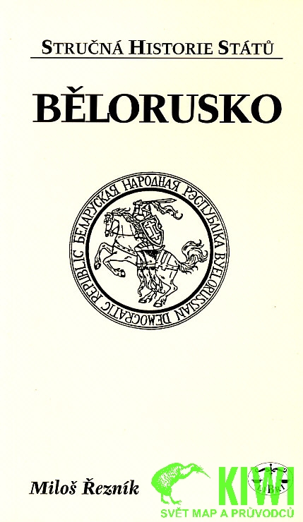 Libri nakladatelství publikace Bělorusko stručná historie států (M.Řezník)