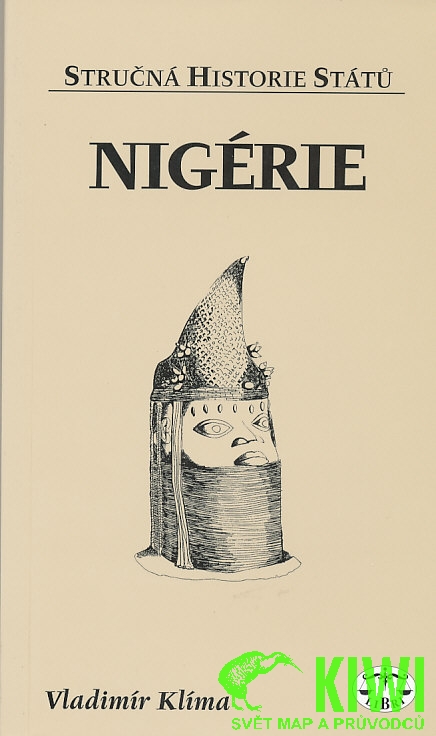 Libri nakladatelství publikace Nigérie, stručná historie států (V.Klíma)