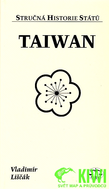 Libri nakladatelství publikace Taiwan, stručná historie států (V.Liščák)