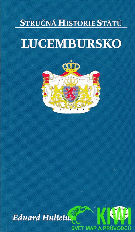 Libri nakladatelství publikace Lucembursko, stručná historie států (E. Hulicius)