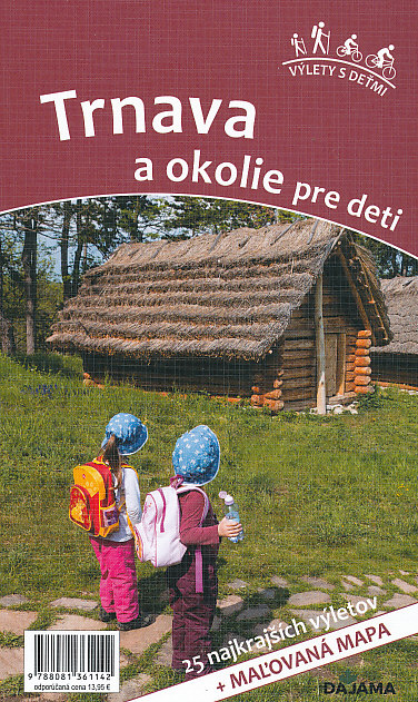 Dajama Trnava a okolie pre deti (Viera Poláková, Daniel Kollá