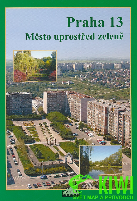 Nakladatelský servis distribuce publikace Praha 13 město uprostřed zeleně