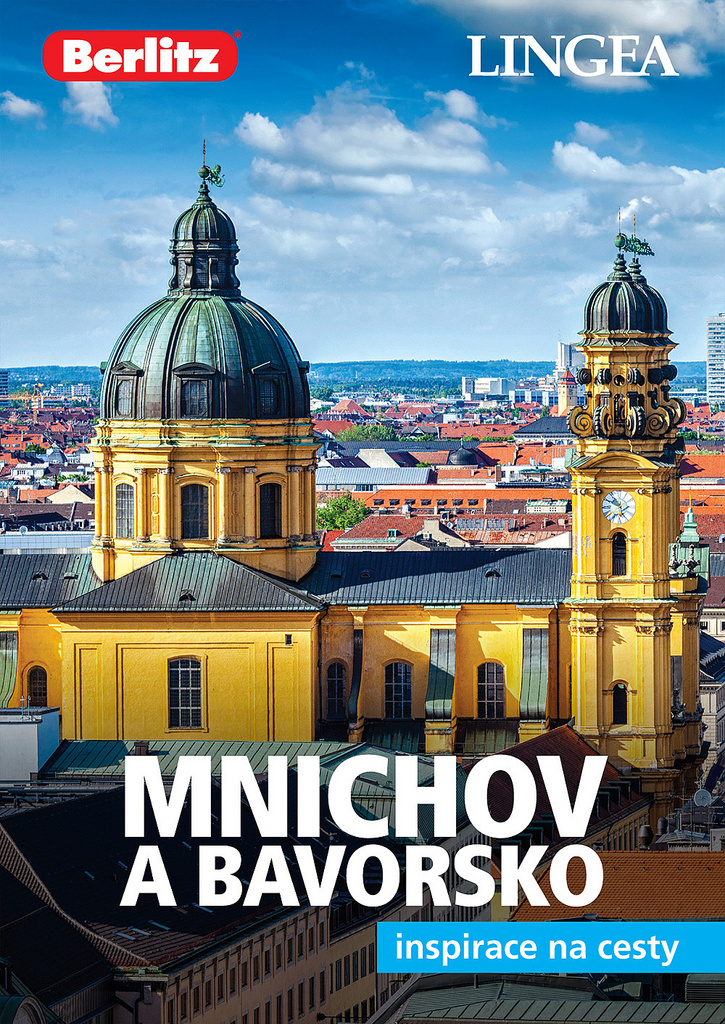 Mnichov a Bavorsko - inspirace na cesty - turistický průvodce