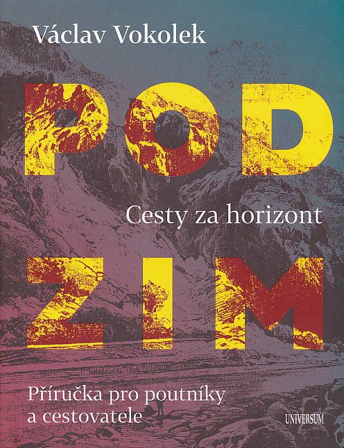 Euromedia distribuce cestopis Podzim-Cesty za horizont,příručka pro poutníky a cesto