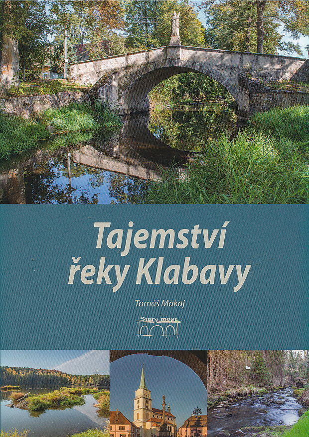 publikace Tajemství řeky Klabavy (Tomáš Makaj)
