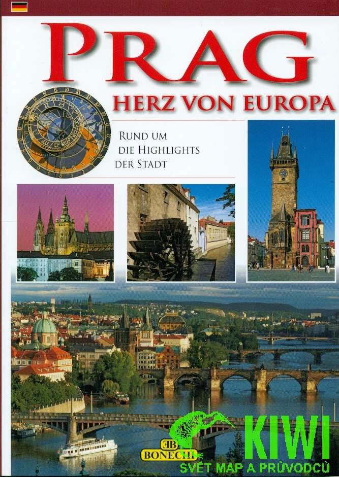 Bonechi průvodce Prag Herz von Europa německy