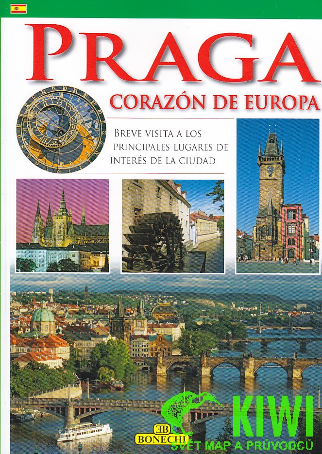 Bonechi průvodce Praga Corazón de Europa španělsky