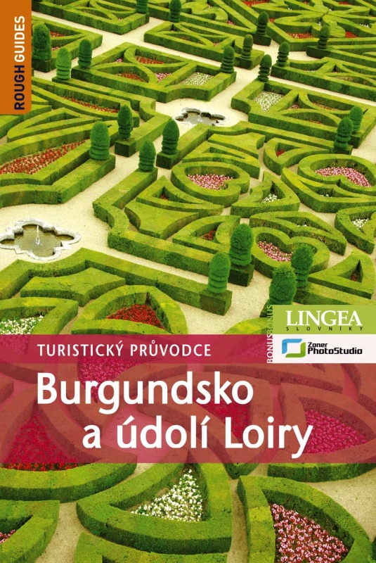 Burgundsko a údolí Loiry - turistický průvodce - kniha