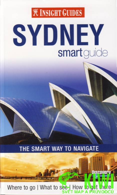 Insight Guides vydavatelství průvodce Sydney 1. edice anglicky smart guides