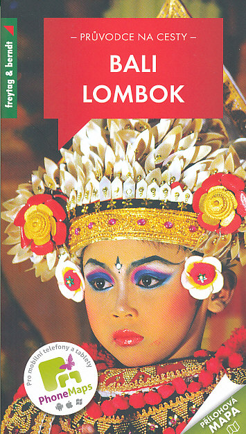 Freytag & Berndt průvodce Bali, Lombok 2.edice česky