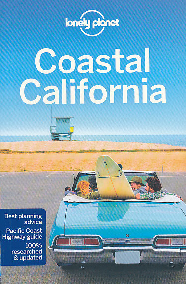 průvodce Coastal California 6.edice anglicky Lonely Planet
