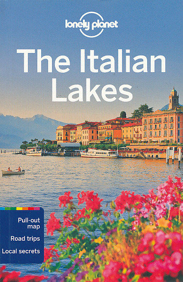 průvodce Italian Lakes 3. edice anglicky Lonely Planet