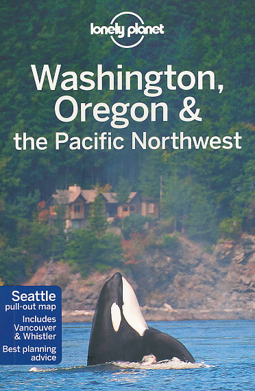 Lonely Planet průvodce Washington,Oregon,the Pacific Northwest 7.edice anglic