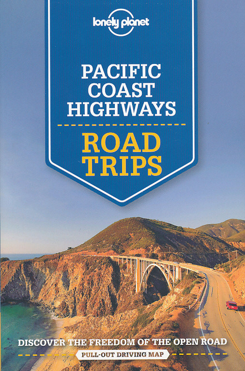 Lonely Planet průvodce Pacific Coast highways Road trips anglicky Lonely Plan