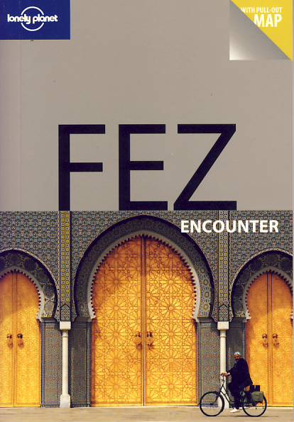 průvodce Fez encounter 1. edice anglicky Lonely Planet