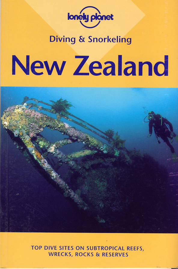 Lonely Planet průvodce Diving a Snorkeling New Zealand 1. edice anglicky Lone