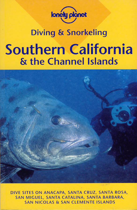 Lonely Planet průvodce Diving a Snorkeling Southern California a Channel Isla