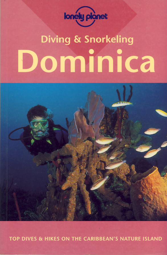 průvodce Diving Dominica 1. edice anglicky Lonely Planet