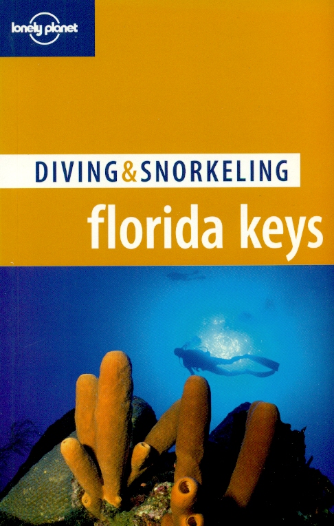 průvodce Florida Keys Diving and Snorkeling Lonely Planet