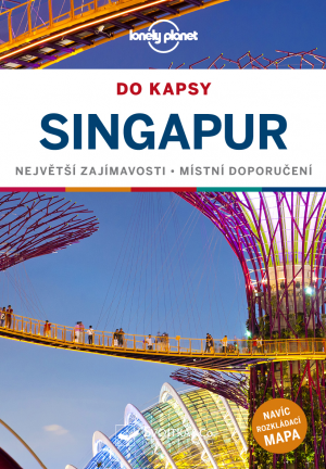 Singapur do kapsy - turistický průvodce