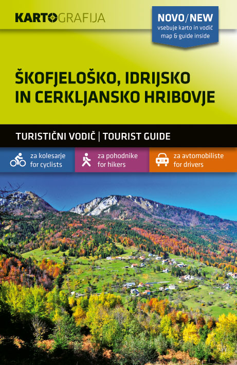 Geodezia Slovenia vydavatelství mapa Škofjeloško,Idrijsko in Cerkljansko hribovje (Slovinsko) 1