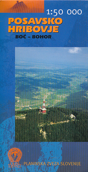 Geodezia Slovenia vydavatelství mapa Posavsko Hribovje východ, Boč, Bohor 1:50 t.