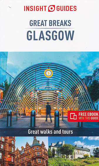 Insight Guides vydavatelství průvodce Glasgow anglicky Great Breaks