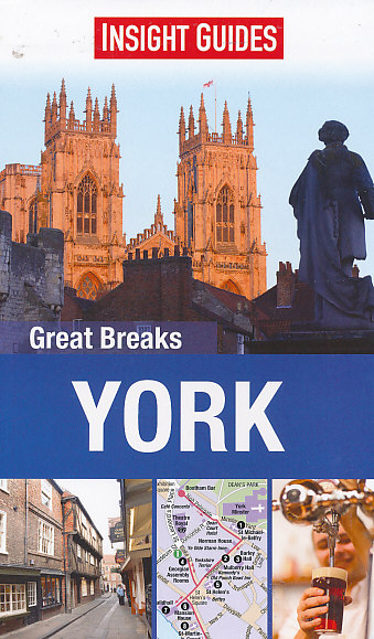 Insight Guides vydavatelství průvodce York anglicky Great Breaks