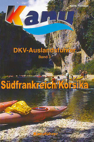 Kanu Verlag vydavatel vodácký průvodce Sudfrankreich,Korsika německy