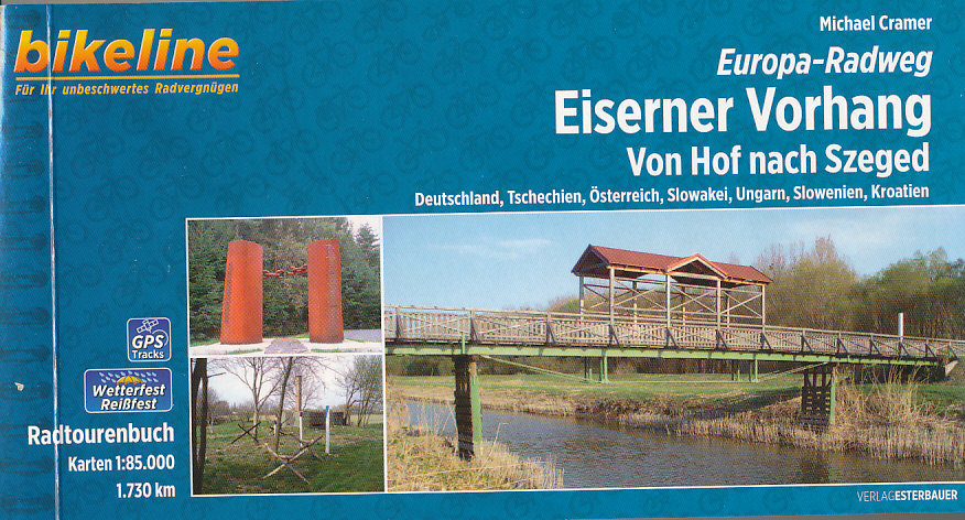 Esterbauer vydavatelství cykloprůvodce Eiserner Vorhang Von Hof nach Szeged 1:85 t. (Žel