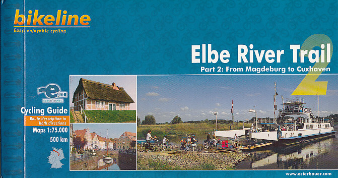 Esterbauer vydavatelství cykloprůvodce Elbe River Trail 2 Magdeburg - Cuxhaven 1:75 t. a