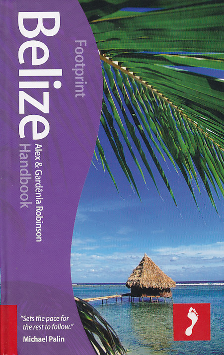 Footprint vydavatelství průvodce Belize 1. edice anglicky