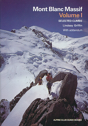 Cordee horolezecký průvodce Mont Blanc Massif Volume I-south