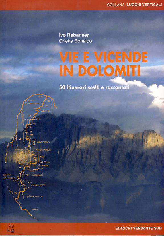 Cordee horolezecký průvodce Vie e vicende in Dolomiti italsky