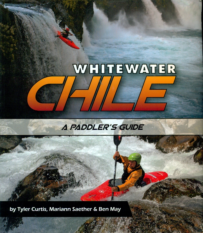Cordee vodácký průvodce Whitewater Chile anglicky