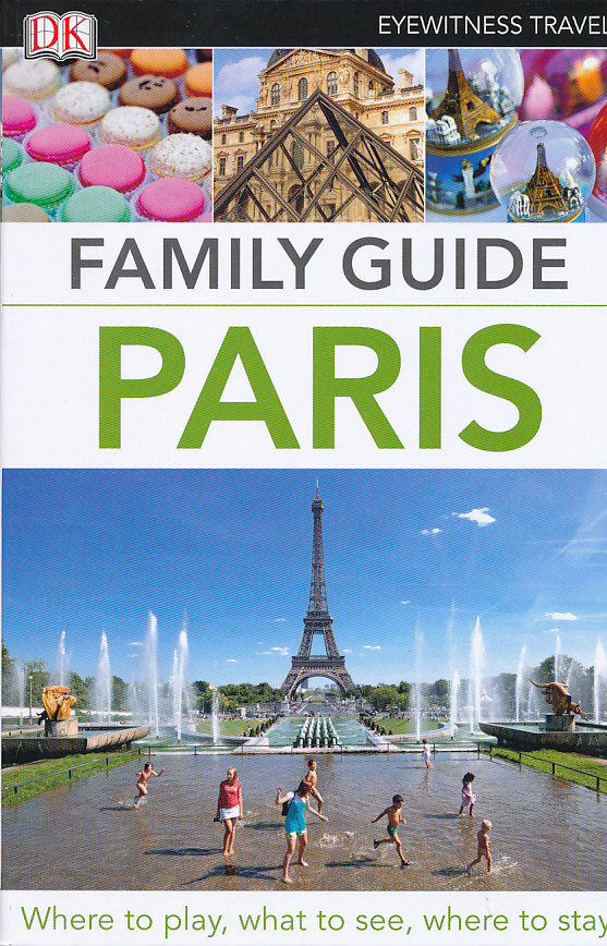 Dorling Kindersley vydavatelství průvodce Paris Family Guide 1. edice anglicky